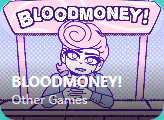 BLOODMONEY!