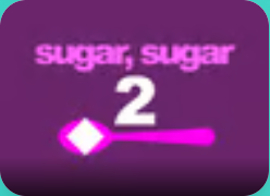 Sugar, Sugar 2